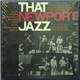 Various - That Newport Jazz