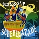 Various - Waking Up Scheherazade