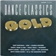 Various - Dance Classics Gold