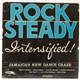 Various - Rock Steady Intensified