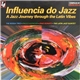 Various - Influencia Do Jazz