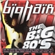 Various - VH1 The Big 80's - Big Hair