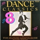 Various - Dance Classics 8