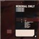 Various - Minimal Only