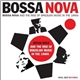 Various - Bossa Nova (Bossa Nova And The Rise Of Brazilian Music In The 1960s)