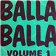 Various - Balla Balla Vol.1