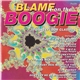 Various - Blame It On The Boogie