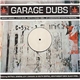 Various - Garage Dubs