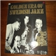 Various - Golden Era Of Swedish Jazz