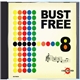 Various - Bust Free 8