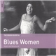 Various - The Rough Guide To Blues Women (Reborn And Remastered)