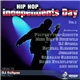 Various - Hip Hop Independents Day Vol. 1