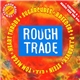 Various - Rough Trade - Music For The 90's - Volume 4