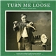 Various - Turn Me Loose (Outsiders Of 