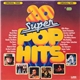 Various - 20 Super Pop Hits