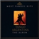 Various - Most Famous Hits | Tango Argentina | The Album