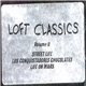 Various - Loft Classics (Volume II)