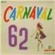 Various - Carnaval 62