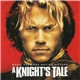 Various - A Knight's Tale (Music From The Motion Picture)