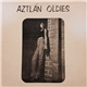 Various - Aztlán Oldies