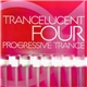 Various - Trancelucent Four: Progressive Trance