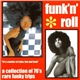 Various - Funk 'N' Roll - A Collection Of 70's Rare Funky Trips