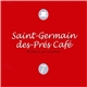 Various - Saint Germain Des Prés Café 7