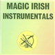 Various - Magic Irish Instrumentals