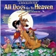 Various - All Dogs Go To Heaven: Original Motion Picture Soundtrack