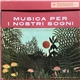 Various - Musica Per I Nostri Sogni