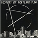 Various - History Of Portland Punk Vol. 1