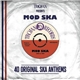 Various - Trojan Presents: Mod Ska - 40 Original Ska Anthems